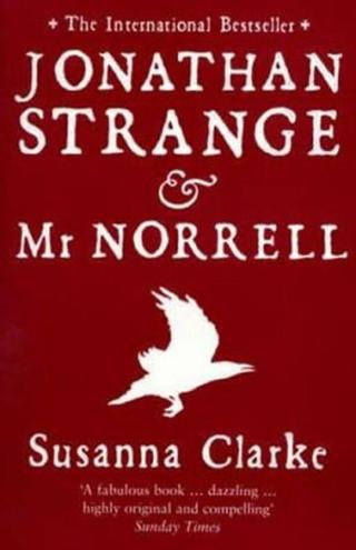 Jonathan Strange and Mr. Norrell  - Susanna Clarková