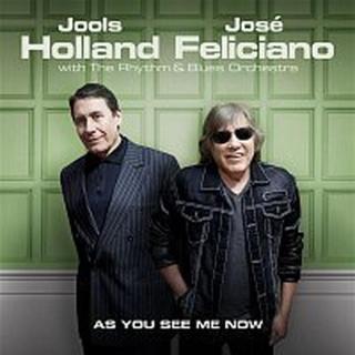 Jools Holland & José Feliciano – As You See Me Now