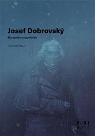 Josef Dobrovský - Richard Pražák