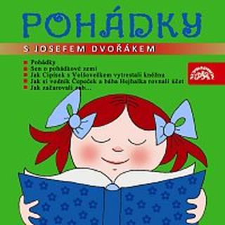 Josef Dvořák – Pohádky s Josefem Dvořákem