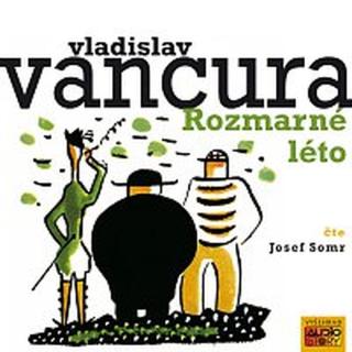 Josef Somr – Vančura: Rozmarné léto CD-MP3