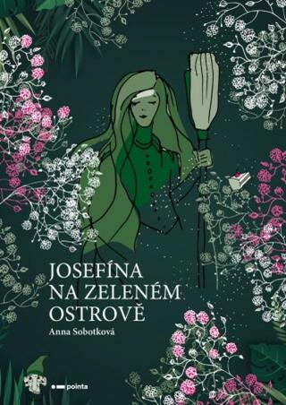 Josefína na zeleném ostrově - Anna Sobotková - e-kniha