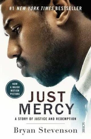 Just Mercy  - Bryan Stevenson