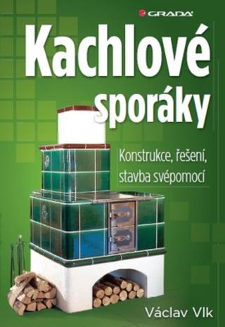 Kachlové sporáky - Václav Vlk - e-kniha