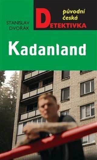 Kadanland - Dvořák Stanislav