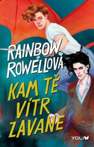 Kam tě vítr zavane  - Rainbow Rowellová