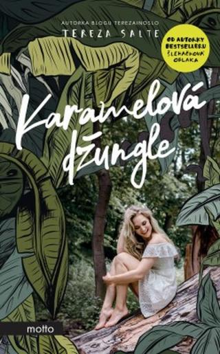 Karamelová džungle - Tereza Salte - e-kniha