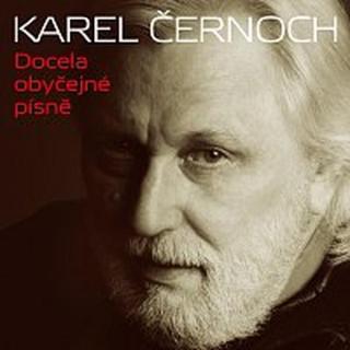 Karel Černoch – Docela obyčejné písně