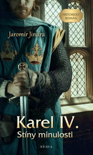 Karel IV. - Jaromír Jindra - e-kniha