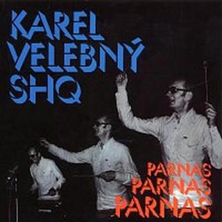 Karel Velebný & SHQ – Parnas