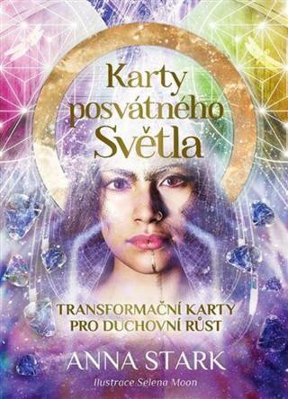 Karty posvátného Světla - Anna Strak, Selena Moon