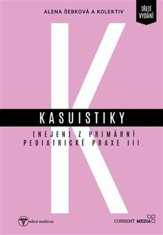Kasuistiky  - Alena Šebková