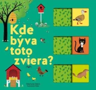 Kde býva toto zviera? - Stephanie Babin