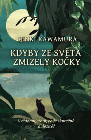 Kdyby ze světa zmizely kočky - Genki Kawamura