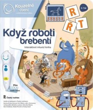 Když roboti brebentí - Kouzelné čtení Albi