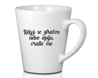 Když se ztratím nebo opiju Hrnek Latte 325ml