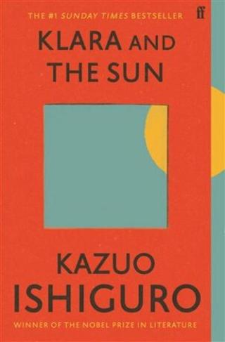 Klara and the Sun  - Kazuo Ishiguro