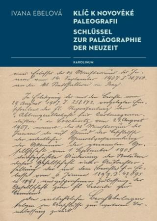 Klíč k novověké paleografii - Ivana Ebelová - e-kniha