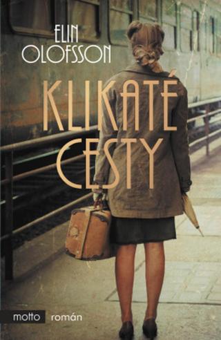 Klikaté cesty - Elin Olofsson - e-kniha