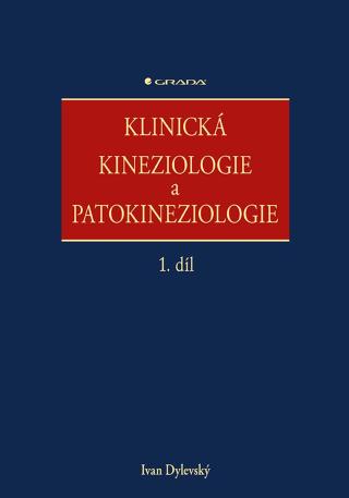 Klinická kineziologie a patokineziologie, Dylevský Ivan