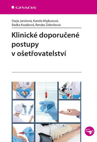 Klinické doporučené postupy v ošetřovatelství, Jarošová Darja