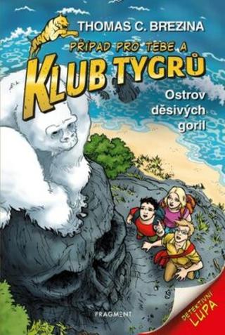 Klub Tygrů - Ostrov děsivých goril - Thomas C. Brezina