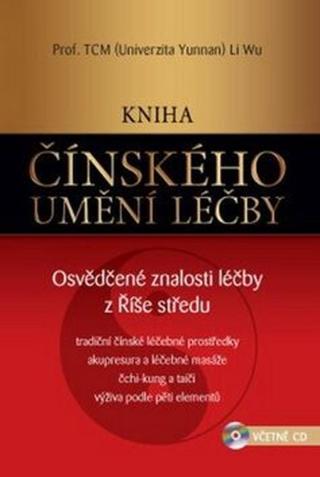 Kniha čínského umění léčby - Li Wu