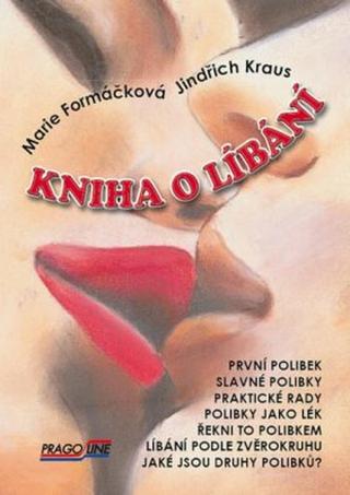 Kniha o líbání - Marie Formáčková, Jindřich Kraus