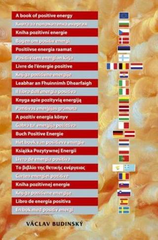 Kniha pozitivní energie ve dvaceti čtyřech jazycích Evropské unie - Václav Budinský