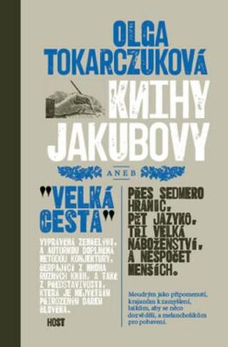 Knihy Jakubovy - Olga Tokarczuková