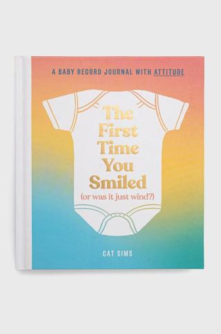 Knížka HarperCollins Publishers The First Time You Smiled , Cat Sims