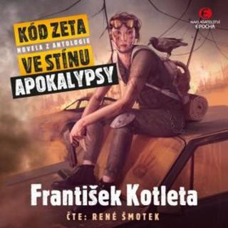 Kód Zeta - František Kotleta - audiokniha