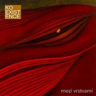 KOEXISTENCE – Mezi vrstvami