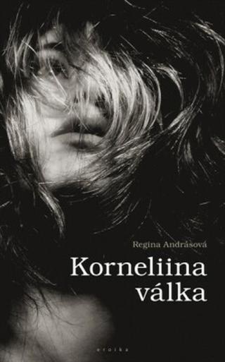 Korneliina válka - Andrea Andrásová - e-kniha