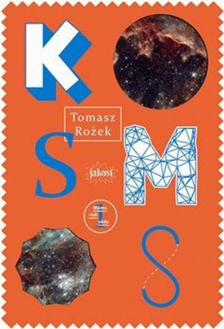 Kosmos - Tomasz Rożek