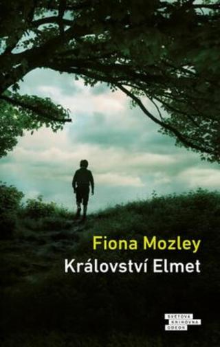 Království Elmet - Fiona Mozley