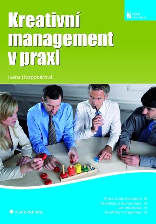 Kreativní management v praxi, Hospodářová Ivana