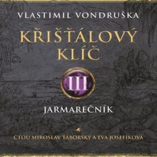 Křišťálový klíč III. - Vlastimil Vondruška - audiokniha