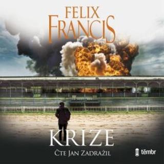 Krize - Felix Francis - audiokniha