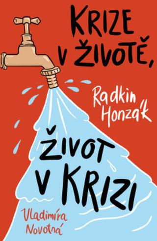 Krize v životě, život v krizi - Radkin Honzák, Vladimíra Novotná - e-kniha