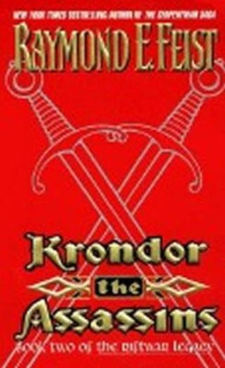 Krondor: The Assassins : Book Two of the Riftwar Legacy - Elias Raymond Feist