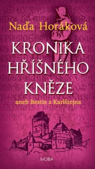 Kronika hříšného kněze - Naďa Horáková - e-kniha