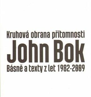 Kruhová obrana přítomnosti - John Bok