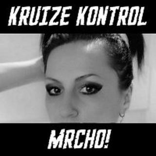 Kruize Kontrol – Mrcho