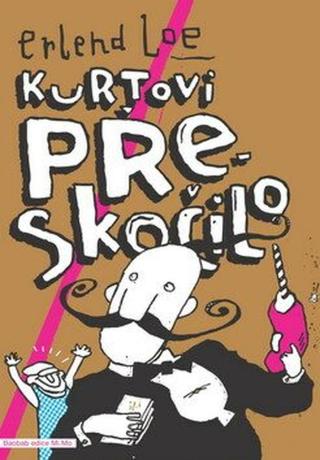 Kurtovi přeskočilo - Erlend Loe