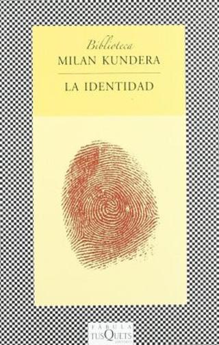 La identidad - Milan Kundera