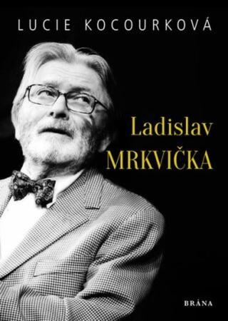 Ladislav Mrkvička  - Lucie Kocourková