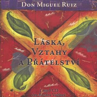 Láska, vztahy a přátelství  - audiokniha