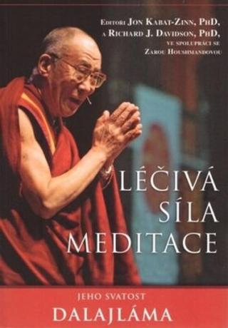 Léčivá síla meditace - Jeho Svatost Dalajláma
