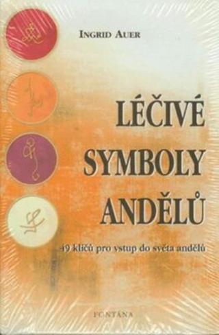 Léčivé symboly andělů - Auer Ingrid